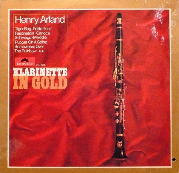 Cover Henry Arland - Klarinette In Gold (LP, Album) Schallplatten Ankauf