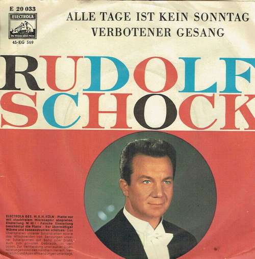 Cover Rudolf Schock - Verbotener Gesang / Alle Tage Ist Kein Sonntag (7, Single) Schallplatten Ankauf
