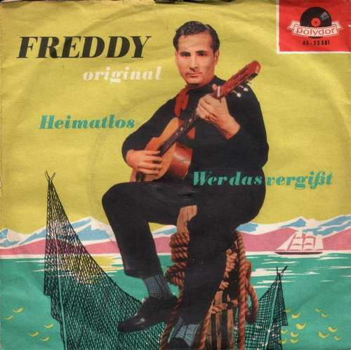 Cover Freddy* - Wer Das Vergißt / Heimatlos (7, Single, Mono) Schallplatten Ankauf