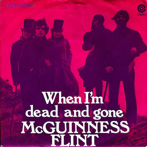 Cover McGuinness Flint - When I'm Dead And Gone (7, Single) Schallplatten Ankauf