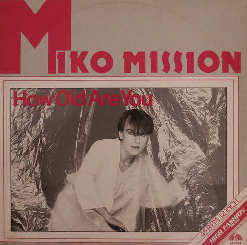 Cover Miko Mission - How Old Are You? (12) Schallplatten Ankauf