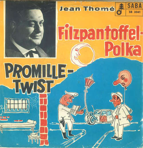 Cover Jean Thomé - Filzpantoffel-Polka / Promille-Twist (7, Single) Schallplatten Ankauf