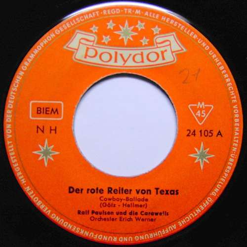 Cover Ralf Paulsen Und Die Carawells - Der Rote Reiter Von Texas / Zwei Freunde Zogen In Die Welt (7, Single, Mono) Schallplatten Ankauf