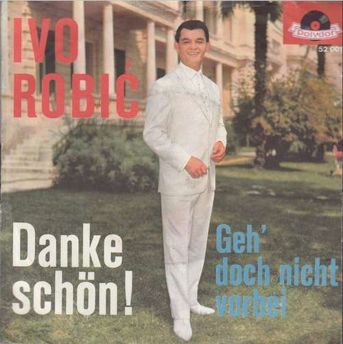 Cover Ivo Robić - Danke Schön! / Geh' Doch Nicht Vorbei (7, Single, Mono) Schallplatten Ankauf