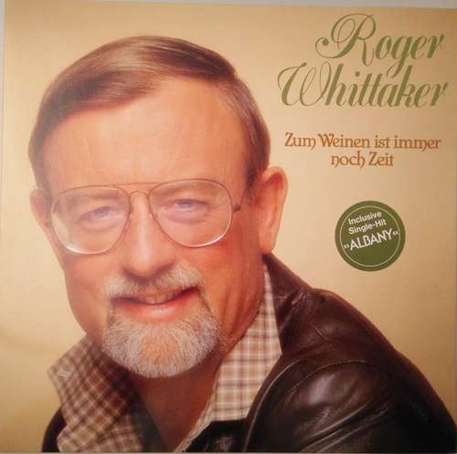 Cover Roger Whittaker - Zum Weinen Ist Immer Noch Zeit (LP, Album) Schallplatten Ankauf
