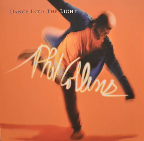 Cover Phil Collins - Dance Into The Light (2xLP, Album, RE, RM, 180) Schallplatten Ankauf