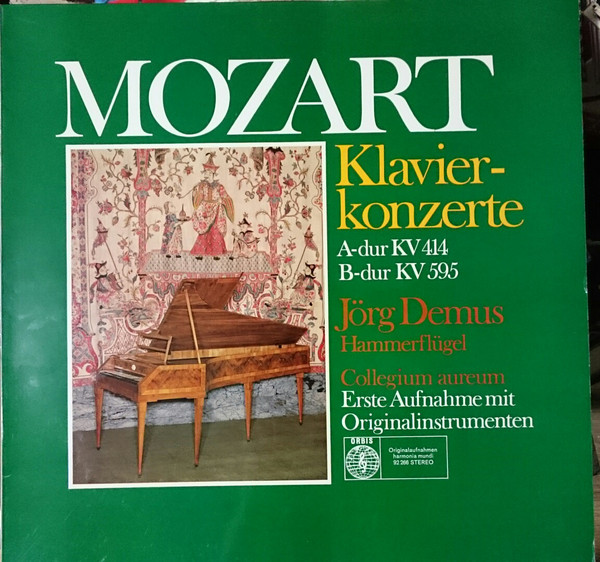 Cover Mozart* - Jörg Demus - Collegium Aureum - Klavierkonzerte A-Dur KV 414 / B-Dur KV 595 - Erste Aufnahme Auf Originalinstrumenten (LP) Schallplatten Ankauf