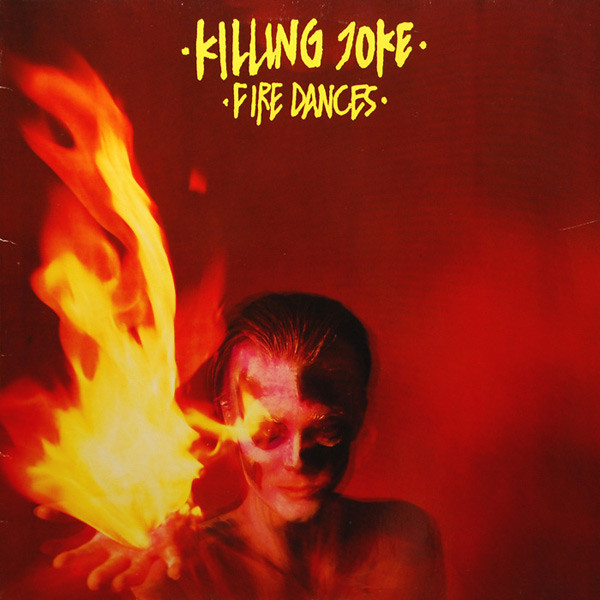 Bild Killing Joke - Fire Dances (LP, Album) Schallplatten Ankauf