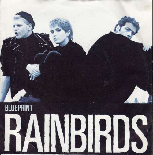 Cover Rainbirds - Blueprint (7, Single) Schallplatten Ankauf