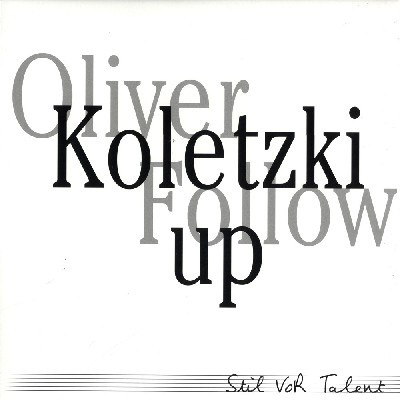 Bild Oliver Koletzki - Follow Up (12) Schallplatten Ankauf