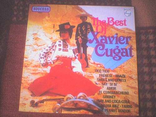 Cover Xavier Cugat - The Best Of Xavier Cugat (LP, Comp) Schallplatten Ankauf