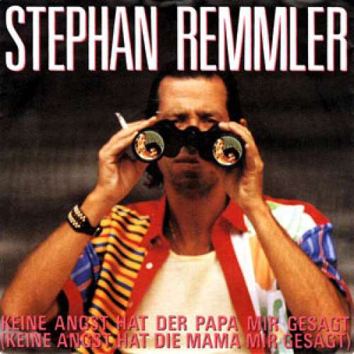 Cover Stephan Remmler - Keine Angst Hat Der Papa Mir Gesagt (7, Single) Schallplatten Ankauf