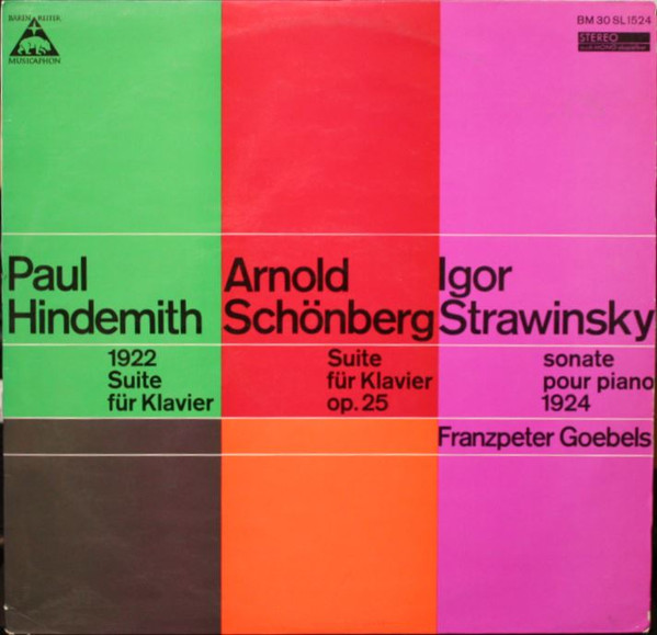 Cover Paul Hindemith, Arnold Schönberg*, Igor Strawinsky*, Franzpeter Goebels - 1922 Suite Für Klavier - Suite Für Klavier Op. 25  - Sonate Pour Piano 1924 (LP) Schallplatten Ankauf