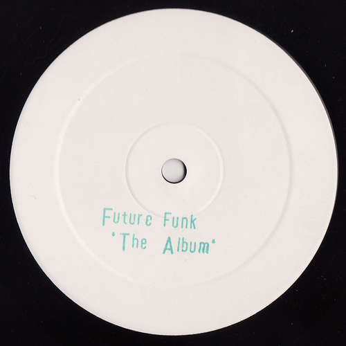 Cover Future Funk - The Album (2xLP, Album, Promo, W/Lbl) Schallplatten Ankauf