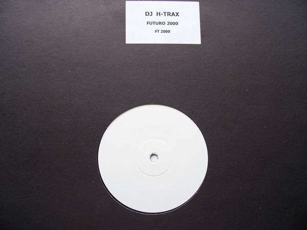 Bild DJ H-Trax - Futuro 2000 (12, Promo, W/Lbl) Schallplatten Ankauf