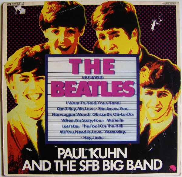 Cover Paul Kuhn And The SFB Big Band - The Big Band Beatles (LP, Album) Schallplatten Ankauf