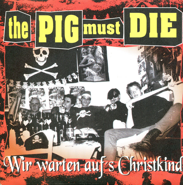 Cover The Pig Must Die - Wir Warten Auf's Christkind (7, EP, Red) Schallplatten Ankauf