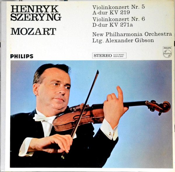 Cover Mozart*, Henryk Szeryng, New Philharmonia Orchestra, Alexander Gibson - Violinkonzert Nr.5 A-Dur, KV 219 / Violinkonzert  Nr.6 D-Dur, KV 271a (LP, Gat) Schallplatten Ankauf