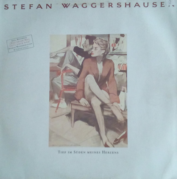 Cover Stefan Waggershausen - Tief Im Süden Meines Herzens (LP, Album) Schallplatten Ankauf