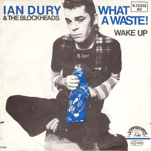 Cover Ian Dury & The Blockheads* - What A Waste! (7, Single) Schallplatten Ankauf