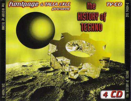 Cover Talla 2XLC - The History Of Techno (4xCD, Comp) Schallplatten Ankauf