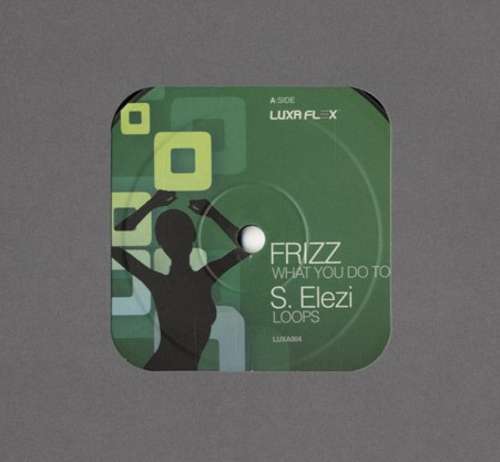 Cover S. Elezi / Frizz (2) - What You Do To Me (12) Schallplatten Ankauf