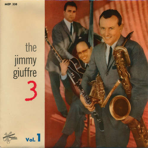 Cover The Jimmy Giuffre 3* - The Jimmy Giuffre 3 (Vol. 1) (7, EP) Schallplatten Ankauf