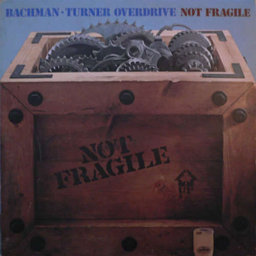 Cover Bachman-Turner Overdrive - Not Fragile (LP, Album, Gat) Schallplatten Ankauf