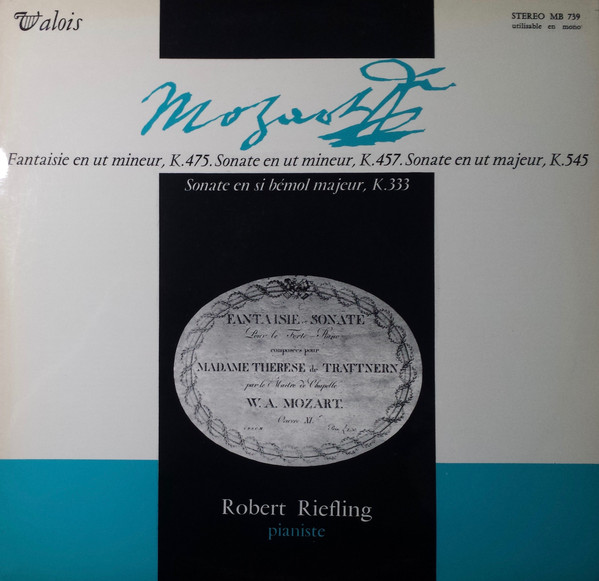 Cover Wolfgang Amadeus Mozart, Robert Riefling - Fantaisie K.475 & Sonates K.457, 545 et 333 (LP) Schallplatten Ankauf