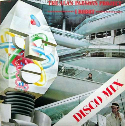 Cover The Alan Parsons Project - I Robot (Disco Mix) (12) Schallplatten Ankauf
