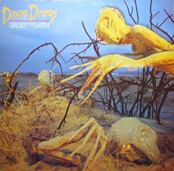 Cover Dixie Dregs - Dregs Of The Earth (LP, Album) Schallplatten Ankauf