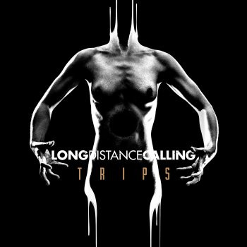 Cover Long Distance Calling - TRIPS (Box, Dlx, Ltd + LP, Cle + LP, S/Sided, Etch, Cle +) Schallplatten Ankauf
