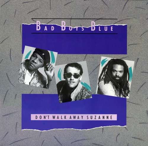 Cover Bad Boys Blue - Don't Walk Away Suzanne (12, Maxi) Schallplatten Ankauf