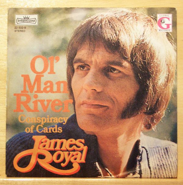 Cover James Royal - Ol' Man River / Conspiracy Of Cards (7, Single, RP) Schallplatten Ankauf