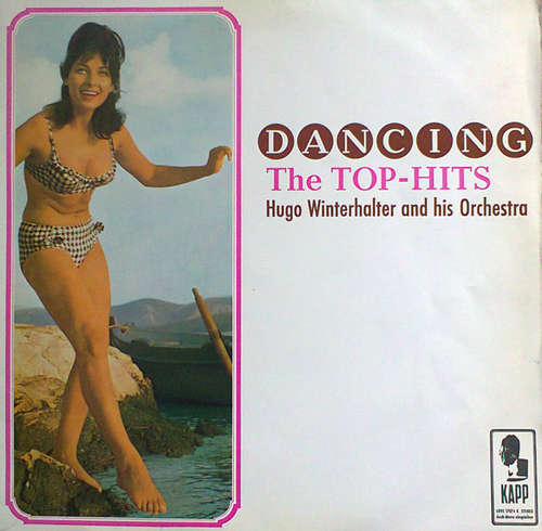 Cover Hugo Winterhalter And His Orchestra* - Dancing The Top - Hits (LP, Album) Schallplatten Ankauf
