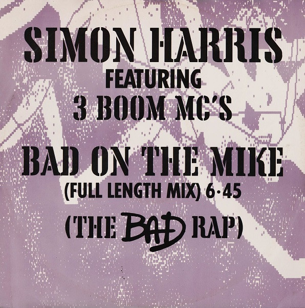 Bild Simon Harris Featuring 3 Boom MC's - Bad On The Mike (12) Schallplatten Ankauf