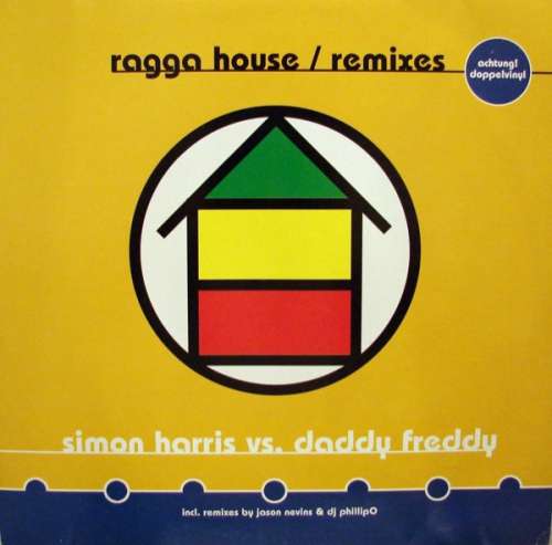 Bild Simon Harris vs. Daddy Freddy - Ragga House (Remixes) (2x12) Schallplatten Ankauf