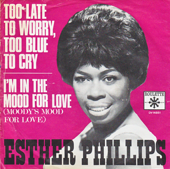 Cover Esther Phillips - Too Late To Worry, Too Blue To Cry (7, Single) Schallplatten Ankauf