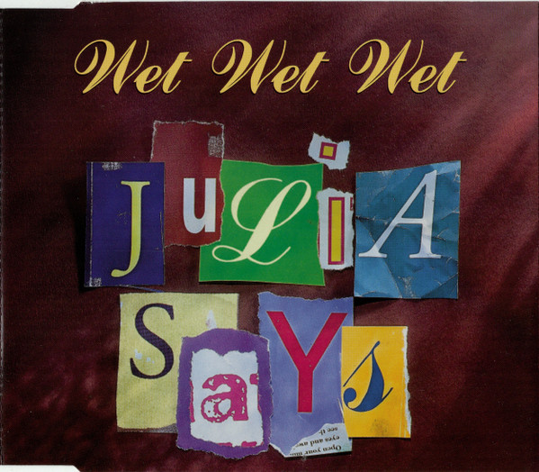 Bild Wet Wet Wet - Julia Says (CD, Maxi) Schallplatten Ankauf