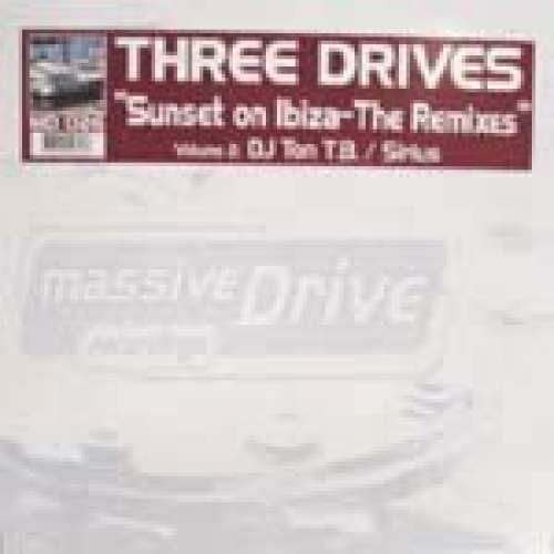 Cover Three Drives - Sunset On Ibiza (The Remixes Vol. 2) (12) Schallplatten Ankauf