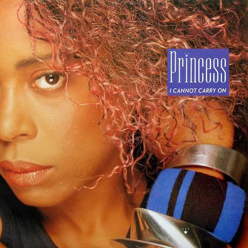 Cover Princess - I Cannot Carry On (12) Schallplatten Ankauf
