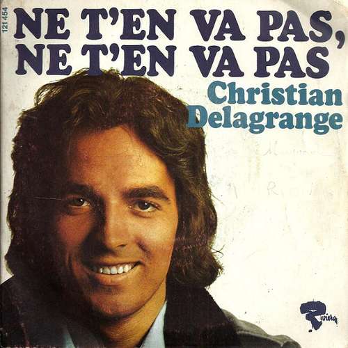 Cover Christian Delagrange - Ne T'en Va Pas, Ne T'en Va Pas (7, Single) Schallplatten Ankauf