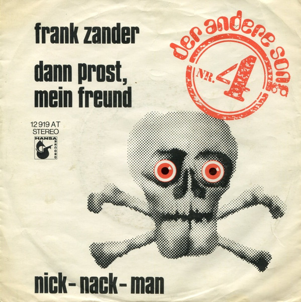 Bild Frank Zander - Dann Prost, Mein Freund / Nick-Nack-Man (7, Single, RE) Schallplatten Ankauf