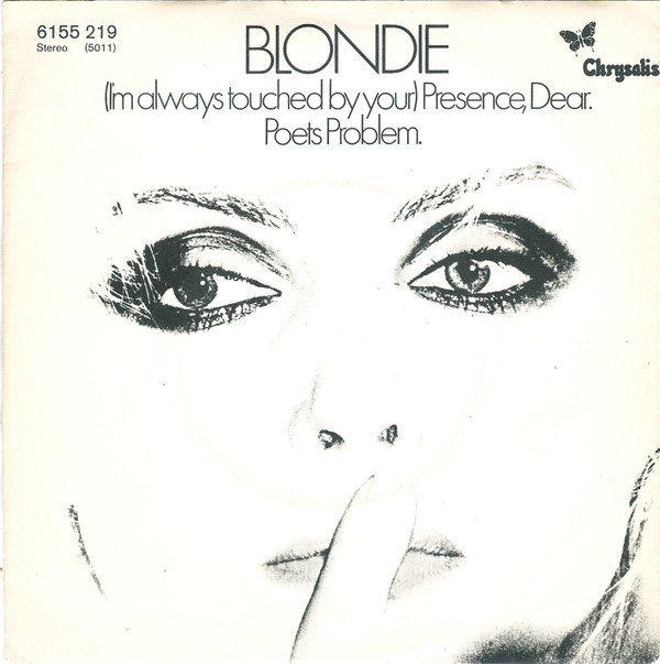 Cover Blondie - (I'm Always Touched By Your) Presence, Dear. (7, Single, Blu) Schallplatten Ankauf