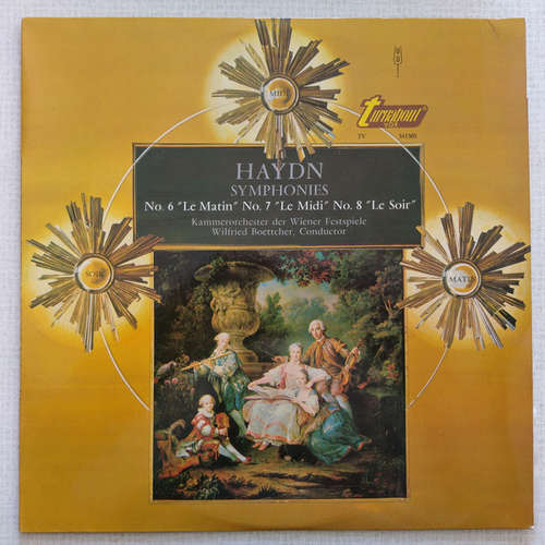 Cover Haydn* - Kammerorchester Der Wiener Festspiele, Wilfried Boettcher - Symphonies No. 6 Le Matin No. 7 Le Midi No. 8 Le Soir (LP) Schallplatten Ankauf