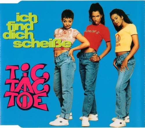 Cover Tic Tac Toe (2) - Ich Find' Dich Scheiße (CD, Maxi) Schallplatten Ankauf