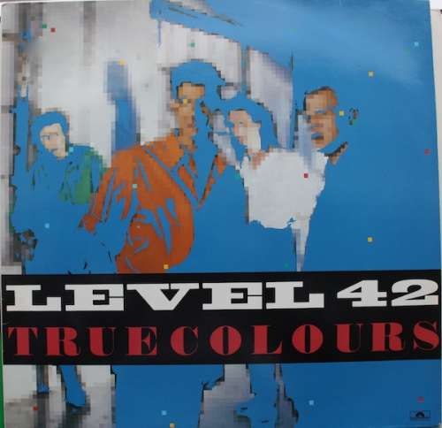Cover Level 42 - True Colours (LP, Album) Schallplatten Ankauf