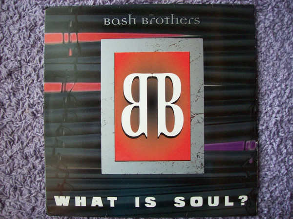 Cover The Bash Brothers - What Is Soul? (12) Schallplatten Ankauf