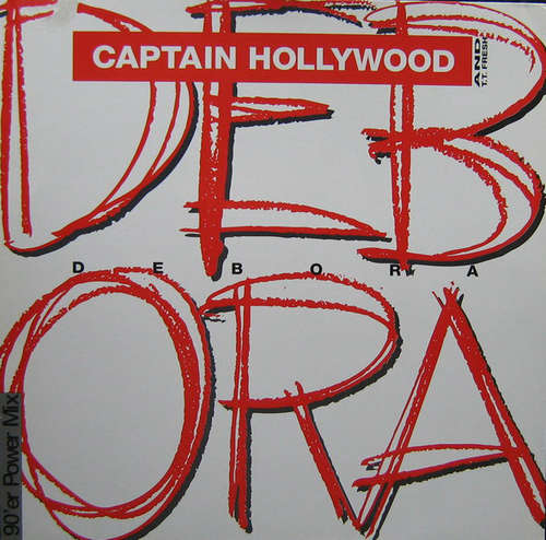 Cover Captain Hollywood And T.T. Fresh* - Debora (90'er Power Mix) (12, Maxi) Schallplatten Ankauf