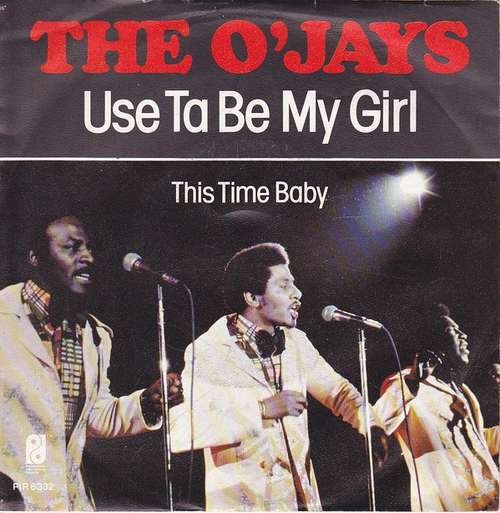 Cover The O'Jays - Use Ta Be My Girl (7, Single, Promo) Schallplatten Ankauf